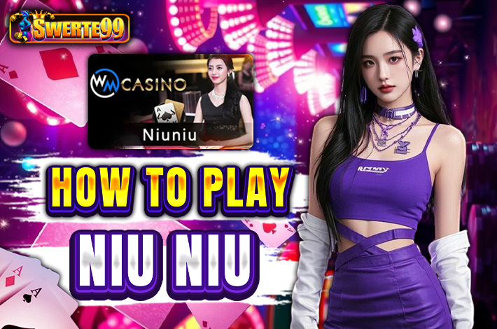 Come on, let’s learn how to play Niu Niu and get ready to win together!